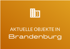 Brandenburg AKTUELLE OBJEKTE IN  